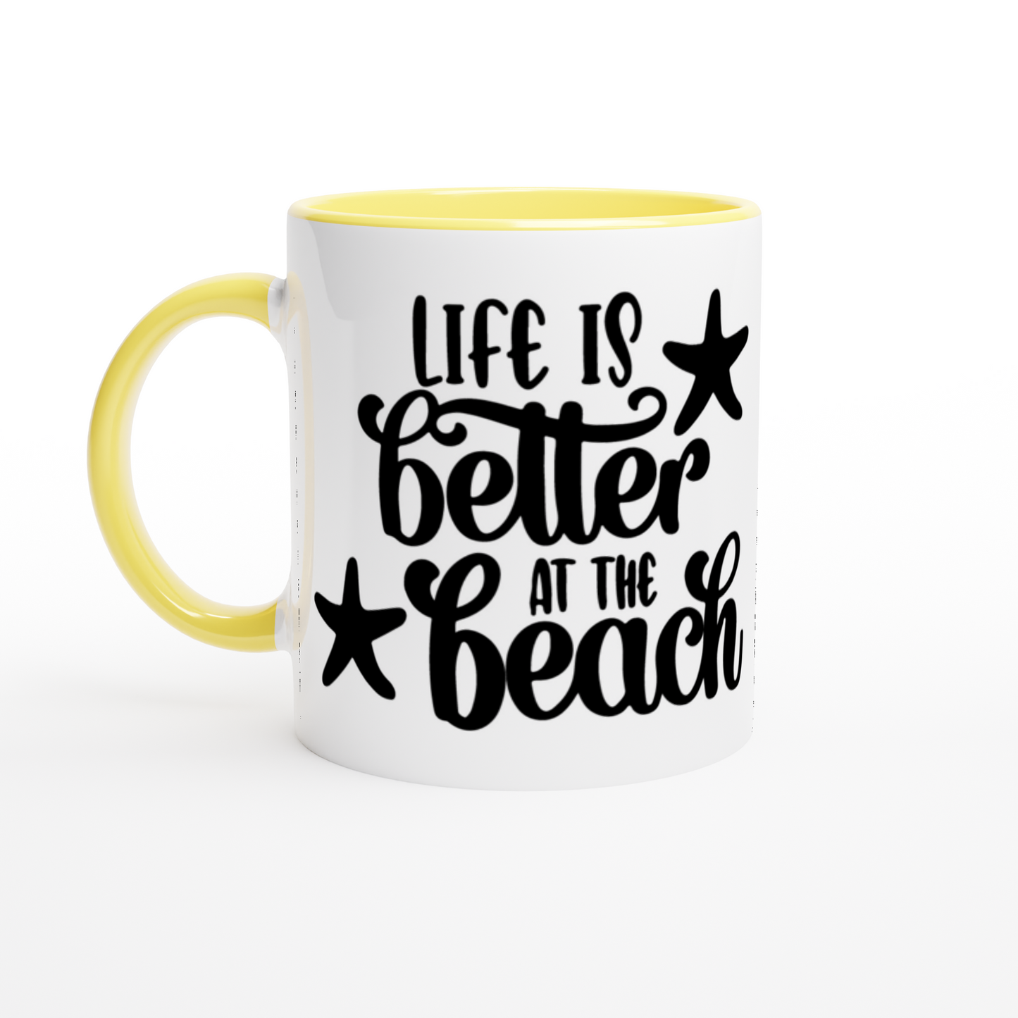Life Is Better At The Beach - White 11oz Ceramic Mug with Color Inside