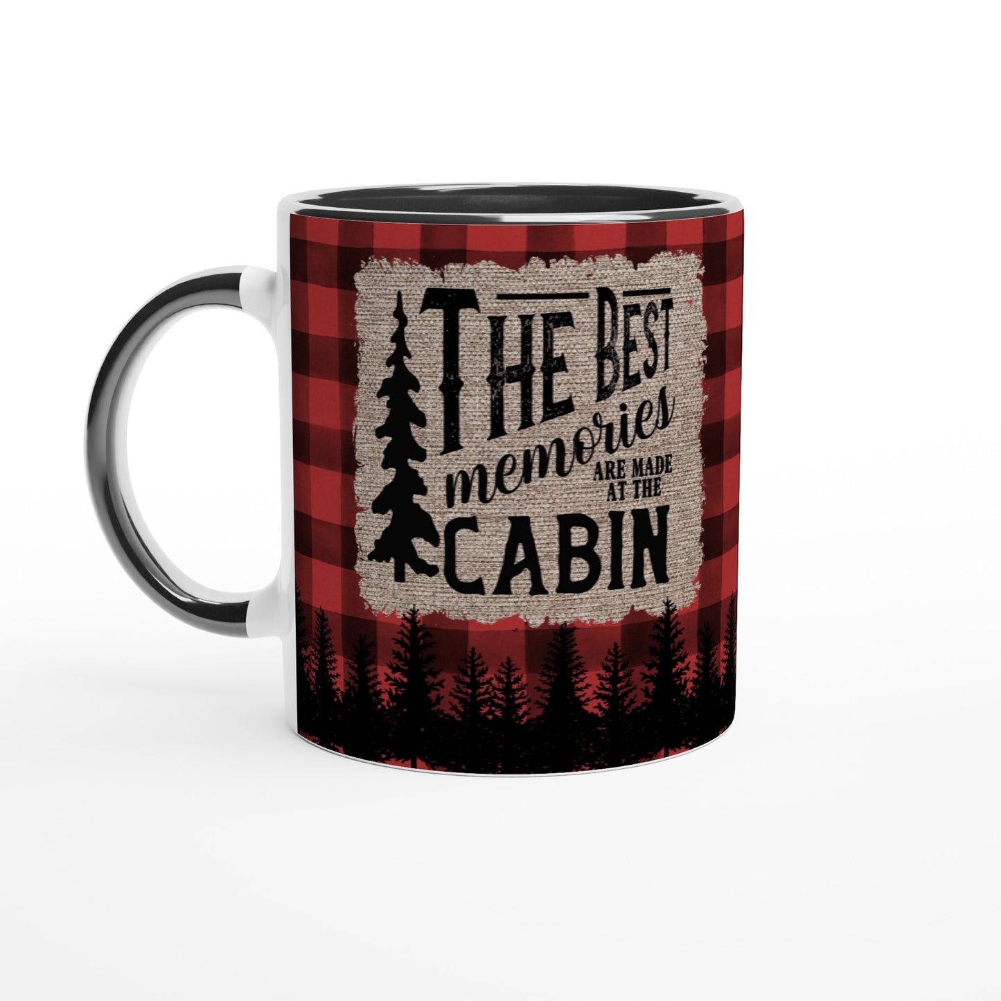 The Best Memories Are Made At The Cabin - White 11oz Ceramic Mug with Color Inside