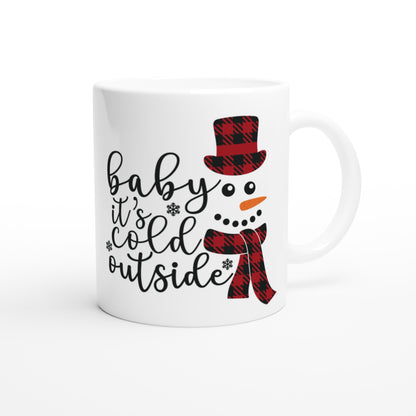 Baby It's Cold Outside White 11oz Ceramic Mug