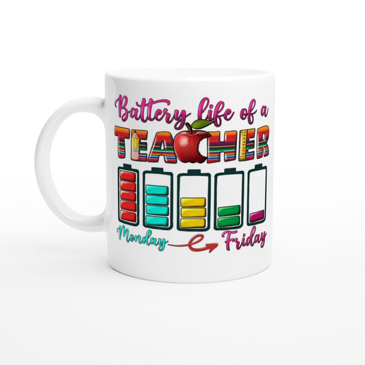 Battery Life of a Teacher Monday - Friday