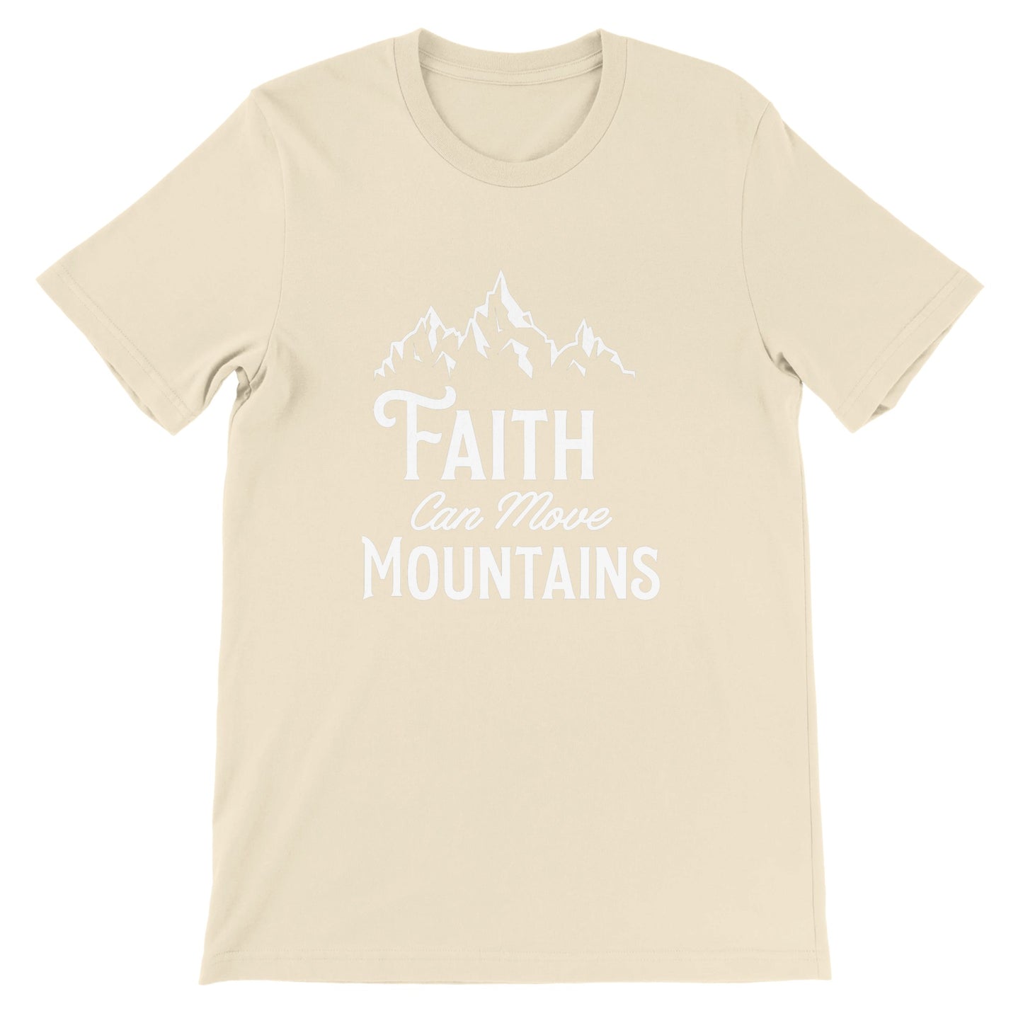 Faith Can Move Mountains - Premium Unisex Crewneck T-shirt