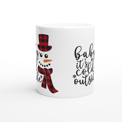 Baby It's Cold Outside White 11oz Ceramic Mug